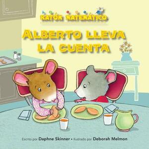 Alberto Lleva La Cuenta (Albert Keeps Score) by Daphne Skinner