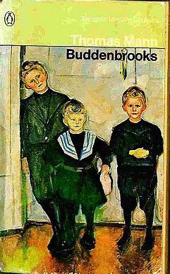 Buddenbrooks: The Decline of a Family by Thomas Mann