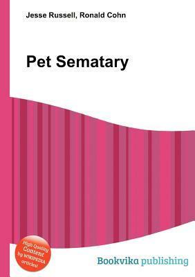 Pet Sematary by Jesse Russell, Ronald Cohn