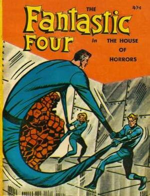 The Fantastic Four: The House of Horrors by William Johnston