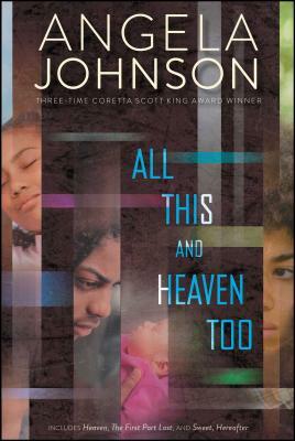 All This and Heaven Too by Angela Johnson