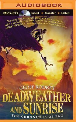 Deadweather and Sunrise by Geoff Rodkey