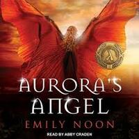 Aurora's Angel by Emily Noon