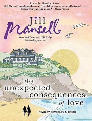 The Unexpected Consequences of Love by Jill Mansell