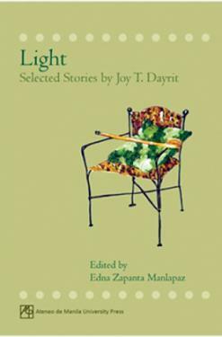 Light: Selected Stories by Edna Zapanta Manlapaz, Joy T. Dayrit