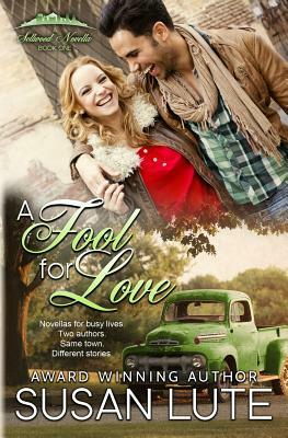 A Fool for Love by Susan Lute