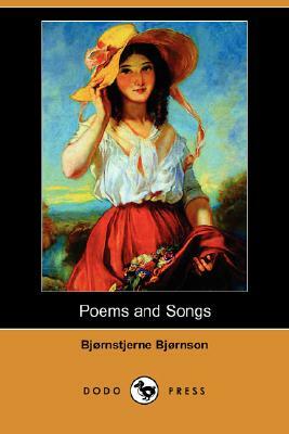 Poems and Songs by Bjørnstjerne Bjørnson