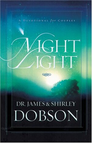 Night Light: A Devotional for Couples by James C. Dobson