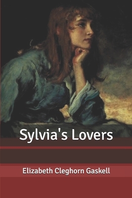 Sylvia's Lovers by Elizabeth Gaskell