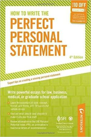 How to Write the Perfect Personal Statement by Mark Alan Stewart