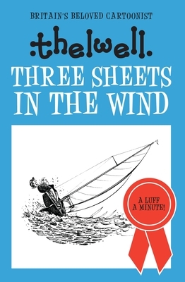 Three sheets in the wind by Norman Thelwell