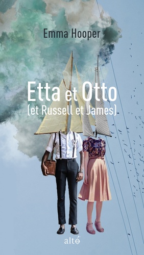 Etta et Otto by Emma Hooper