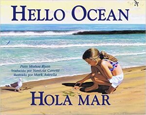 Hello Ocean / Hola Mar by Pam Muñoz Ryan