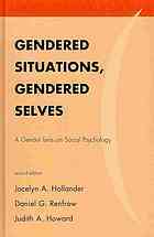 Gendered Situations, Gendered Selves by Jocelyn A. Hollander