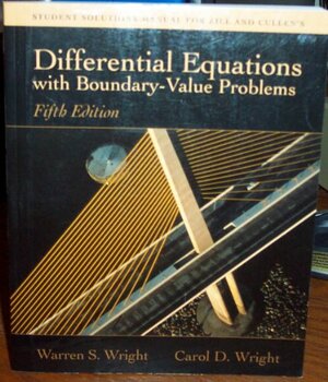 Differential Equations by Warren S. Wright, Dennis G. Zill