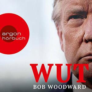 Wut by Bob Woodward