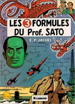 Les 3 Formules Du Prof. Sato by Edgar P. Jacobs