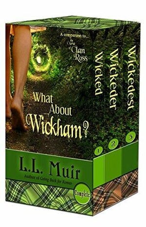 What About Wickham? by L.L. Muir
