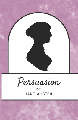 Persuasion by Jane Austen