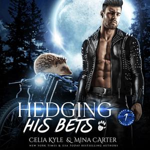 Hedging His Bets by Celia Kyle