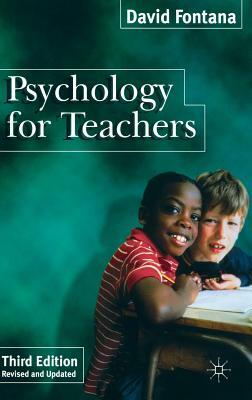 Psychology for Teachers by David Fontana