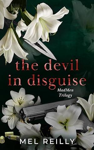 The Devil In Disguise by Mel Reilly