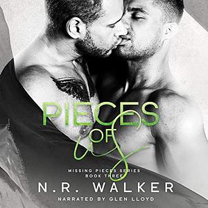 Pieces of Us by N.R. Walker