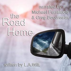 The Road Home by L.A. Witt