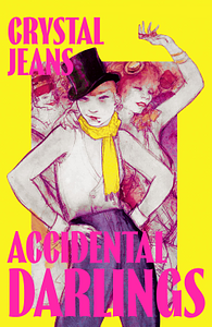 Accidental Darlings by Crystal Jeans