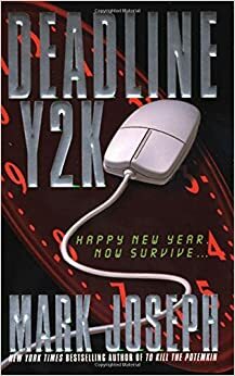 Deadline Y2K by Mark Joseph