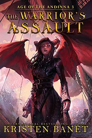 The Warrior's Assault by Kristen Banet