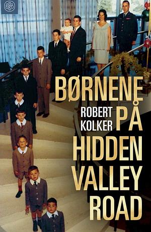 Børnene på Hidden Valley Road by Robert Kolker