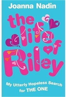 The Life of Riley by Joanna Nadin