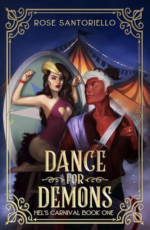 Dance for Demons by Rose Santoriello