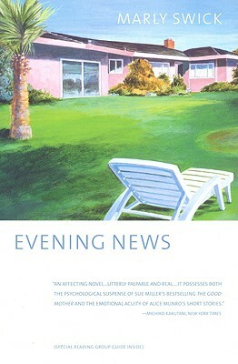 Evening News by Marly Swick