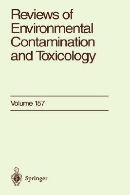 Reviews of Environmental Contamination and Toxicology: Continuation of Residue Reviews by George W. Ware