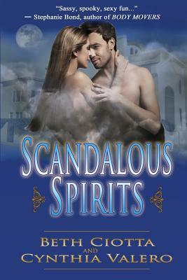 Scandalous Spirits by C.B. Scott