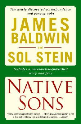 Native Sons by James Baldwin, Sol Stein