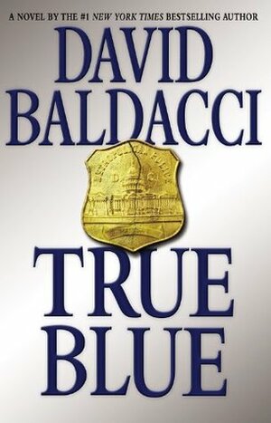 True Blue by David Baldacci