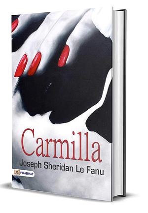 Carmilla by J. Sheridan Le Fanu