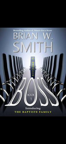 BOSS: by Brian W. Smith