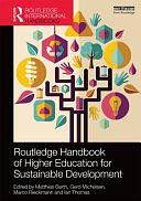 Routledge Handbook of Higher Education for Sustainable Development by Gerd Michelsen, Marco Rieckmann, Matthias Barth, Ian Thomas