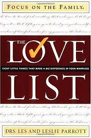 Love List: Eight Little Things That Make a Big Difference in Your Marriage by Leslie L. Parrott, Les Parrott