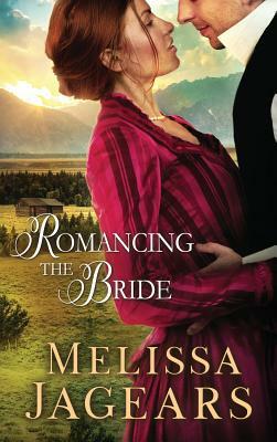 Romancing the Bride by Melissa Jagears