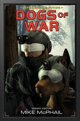 Dogs of War: Reissued by Brenda Cooper, David Sherman