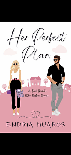 Her Perfect Plan  by Endrea Nuaros
