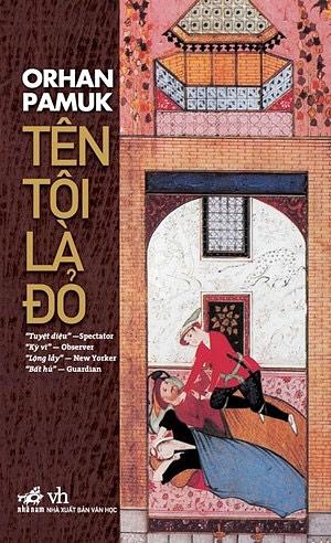 Tên tôi là Đỏ by Orhan Pamuk