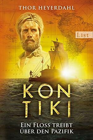 Kon-tiki: ein floß treibt über den pazifik by Thor Heyerdahl