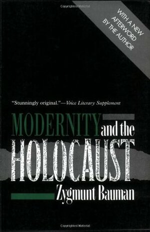 Modernity and the Holocaust by Zygmunt Bauman