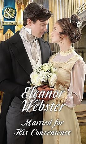 Married For His Convenience by Eleanor Webster